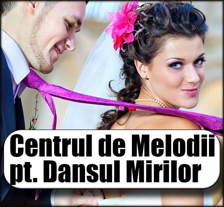 Lista de melodii sugestii pentru dansul mirilor